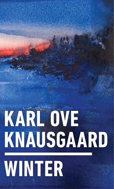 Item #62 Winter. Karl Ove Knausgaard