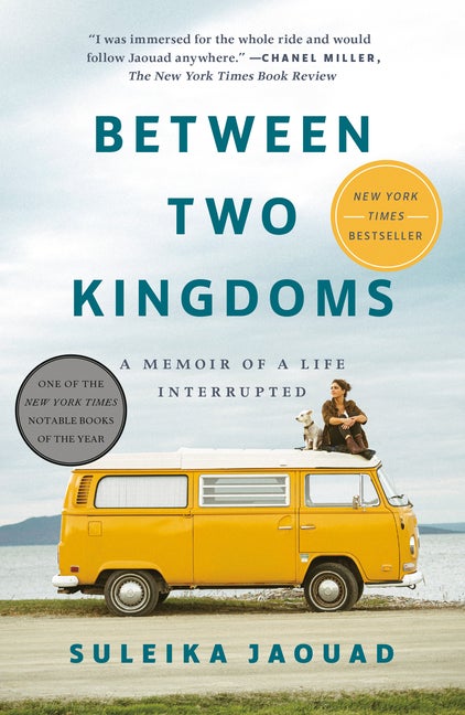 Item #303969 Between Two Kingdoms: A Memoir of a Life Interrupted. Suleika Jaouad