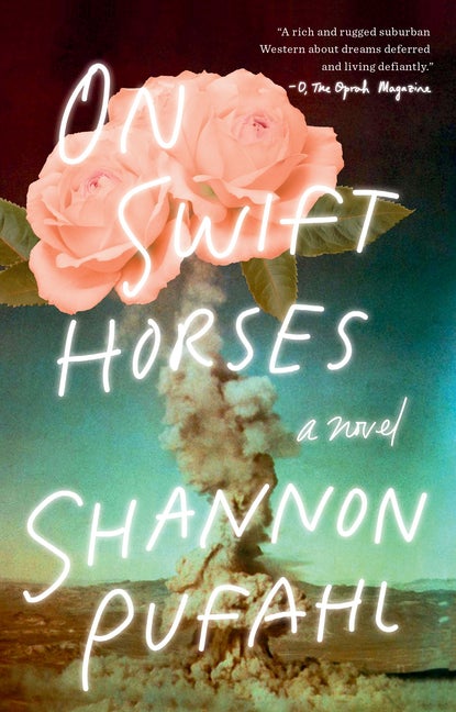 Item #303056 On Swift Horses. Shannon Pufahl