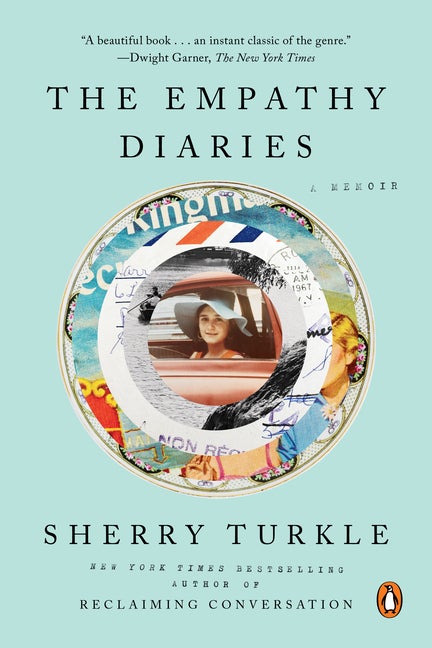 Item #303971 The Empathy Diaries: A Memoir. Sherry Turkle