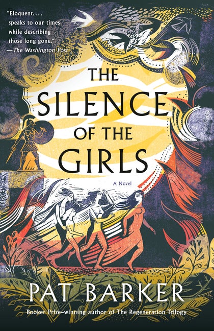 Item #300039 The Silence of the Girls. Pat Barker