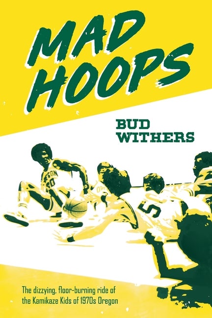 Item #303037 Mad Hoops. Bud Withers
