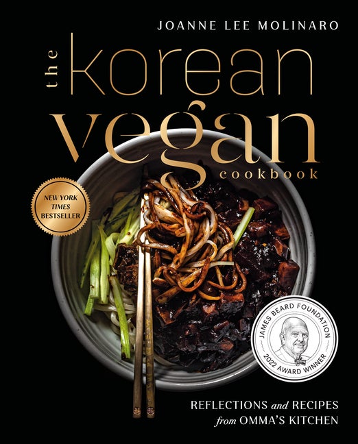 Item #303749 The Korean Vegan Cookbook: Reflections and Recipes from Omma's Kitchen. Joanne Lee...