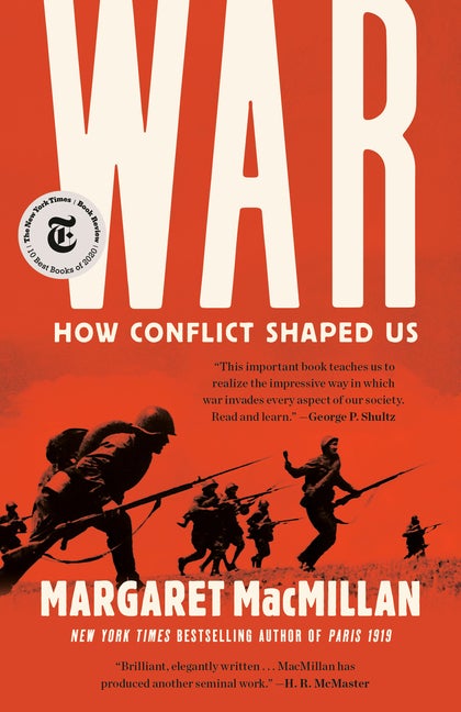 Item #303719 War: How Conflict Shaped Us. Margaret MacMillan