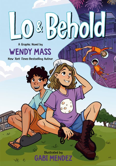 Item #304389 Lo and Behold: (A Graphic Novel). Wendy Mass, Gabi Mendez