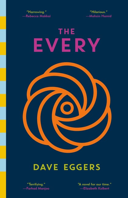 Item #303722 The Every. Dave Eggers