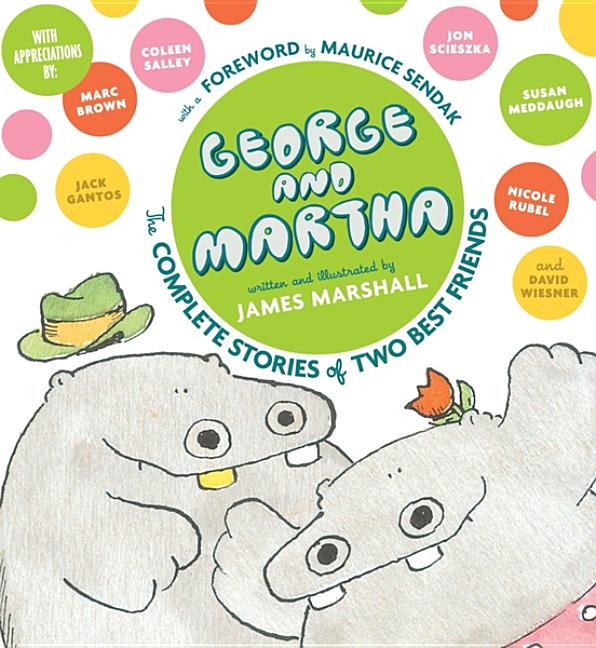 Item #301669 George and Martha: The Complete Stories of Two Best Friends Collector's Edition....