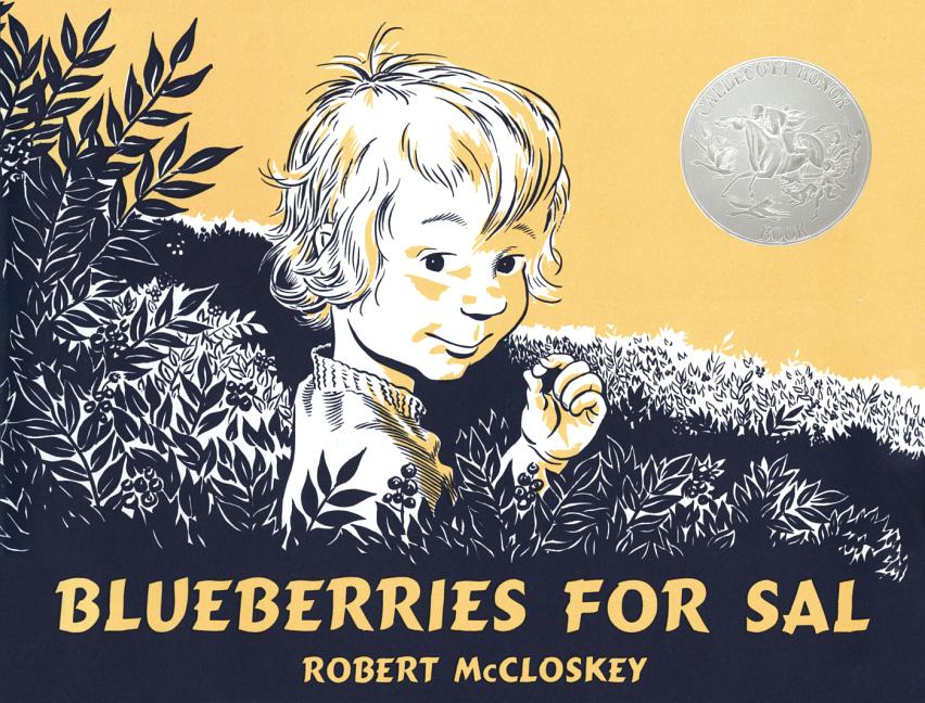 Item #301672 Blueberries for Sal. Robert McCloskey