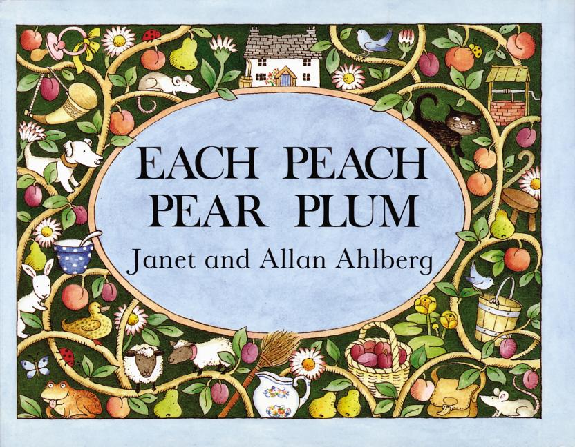 Item #302602 Each Peach Pear Plum. Allan Ahlberg, Janet Ahlberg