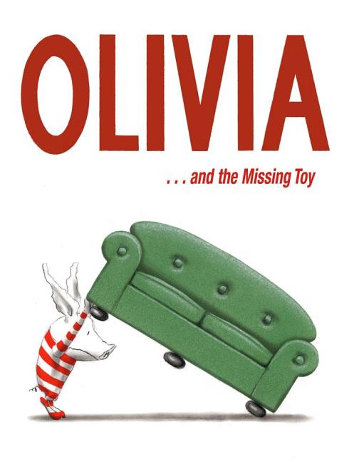 Item #301608 Olivia . . . and the Missing Toy. Ian Falconer