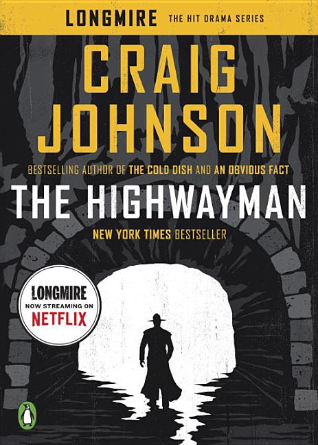 Item #301390 The Highwayman: A Longmire Story. Craig Johnson