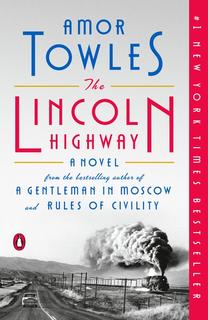 Item #304341 The Lincoln Highway. Amor Towles