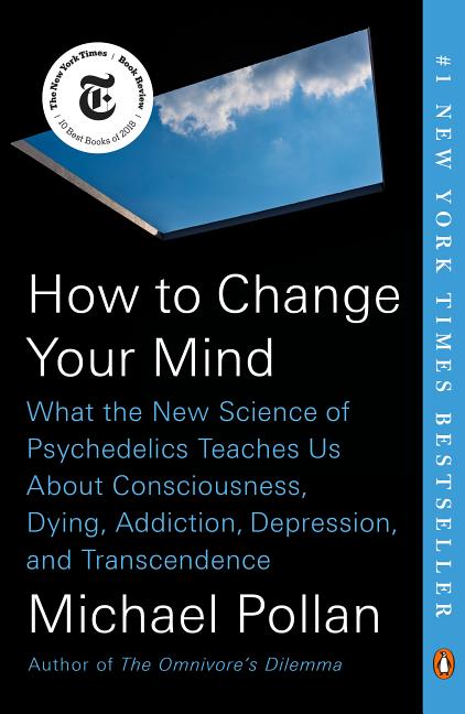 Item #300808 How to Change Your Mind: What the New Science of Psychedelics Teaches Us about...