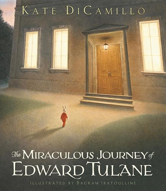 Item #301933 The Miraculous Journey of Edward Tulane. Kate DiCamillo, Bagram Ibatoulline