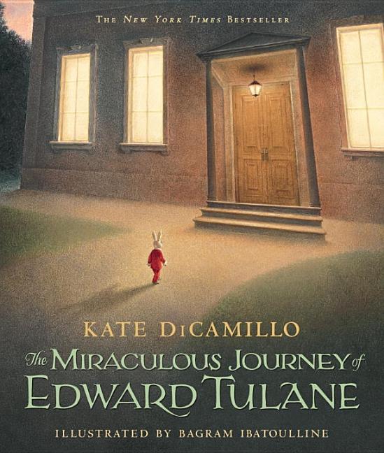 Item #301925 The Miraculous Journey of Edward Tulane. Kate DiCamillo, Bagram Ibatoulline