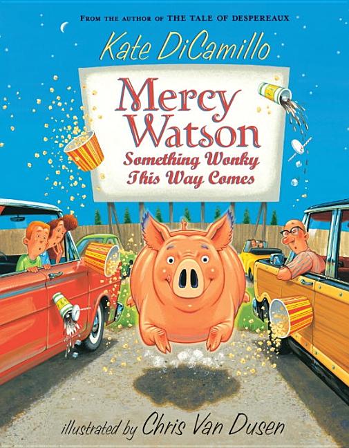 Item #301941 Mercy Watson: Something Wonky This Way Comes. Kate DiCamillo, Chris Van Dusen
