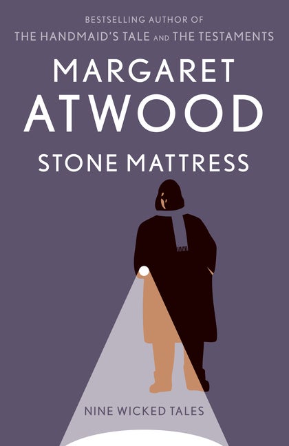 Item #303290 Stone Mattress: Nine Wicked Tales. Margaret Atwood