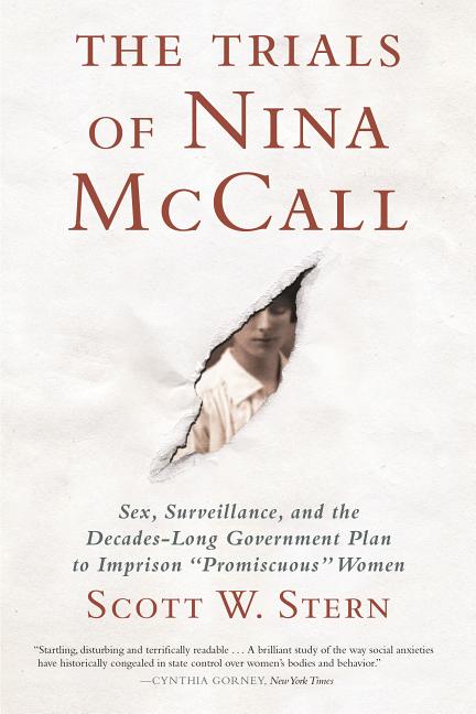 Item #300655 The Trials of Nina McCall: Sex, Surveillance, and the Decades-Long Government Plan...