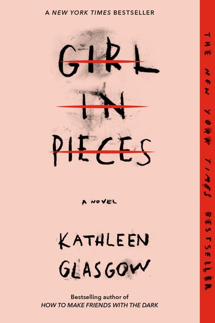 Girl in Pieces: 9781101934746: Glasgow, Kathleen  