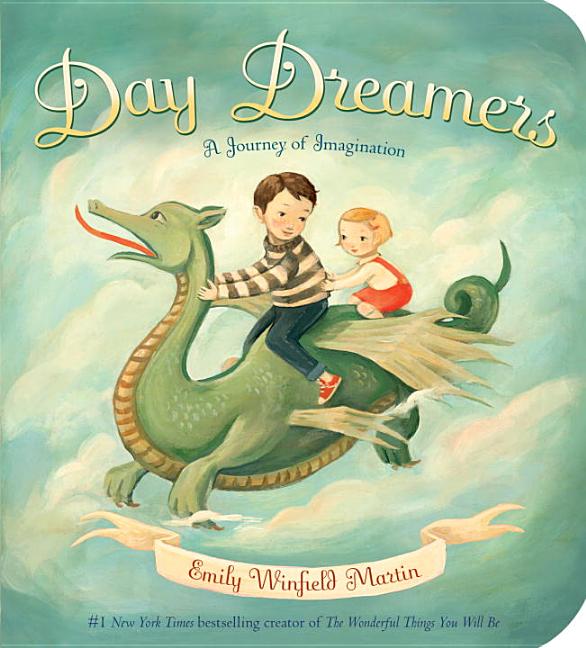 Item #302679 Day Dreamers: A Journey of Imagination. Emily Winfield Martin