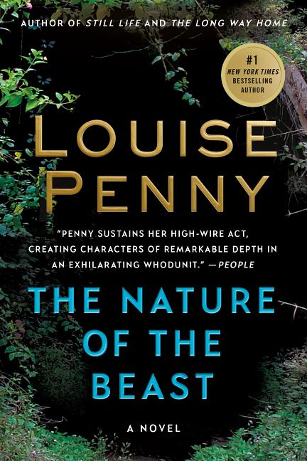 Item #302775 The Nature of the Beast: A Chief Inspector Gamache Novel. Louise Penny