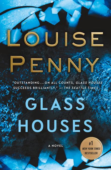 Item #302771 Glass Houses. Louise Penny