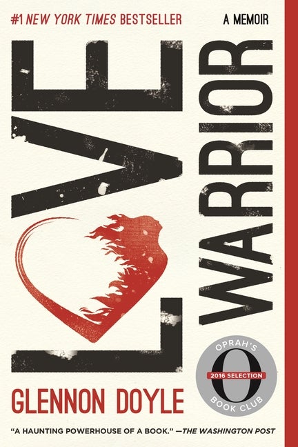 Item #302985 Love Warrior: A Memoir. Glennon Doyle, Glennon Doyle Melton
