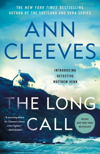 Item #301321 The Long Call: A Detective Matthew Venn Novel (Matthew Venn #1). Ann Cleeves