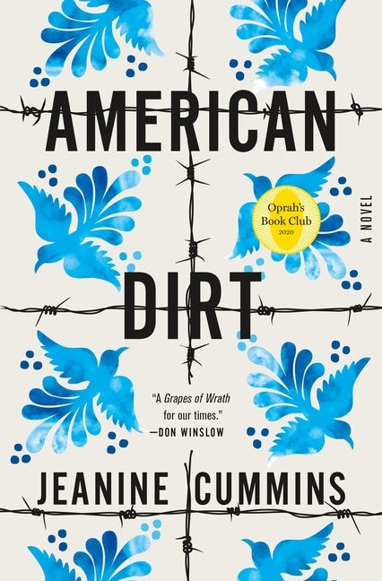 Item #300080 American Dirt (Oprah's Book Club). Jeanine Cummins
