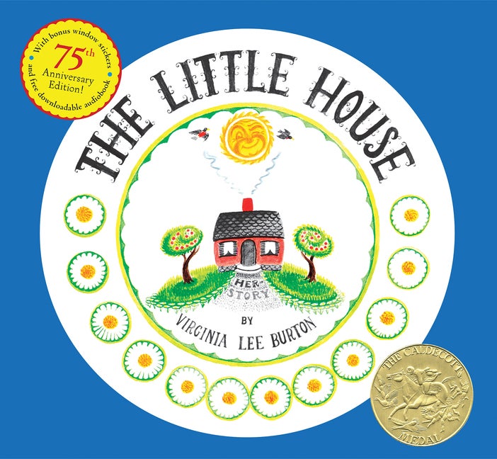 Item #301556 The Little House (Anniversary). Virginia Lee Burton