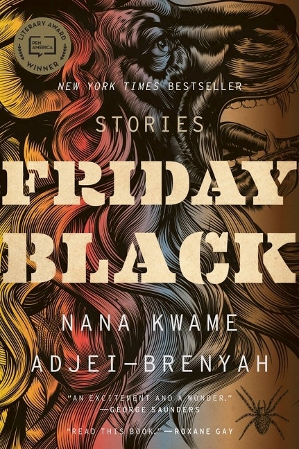 Item #300070 Friday Black. Nana Kwame Adjei-Brenyah.