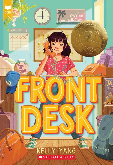 Item #303146 Front Desk (Scholastic Gold). Kelly Yang