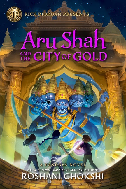 Item #303398 Aru Shah and the City of Gold: A Pandava Novel Book 4. Roshani Chokshi