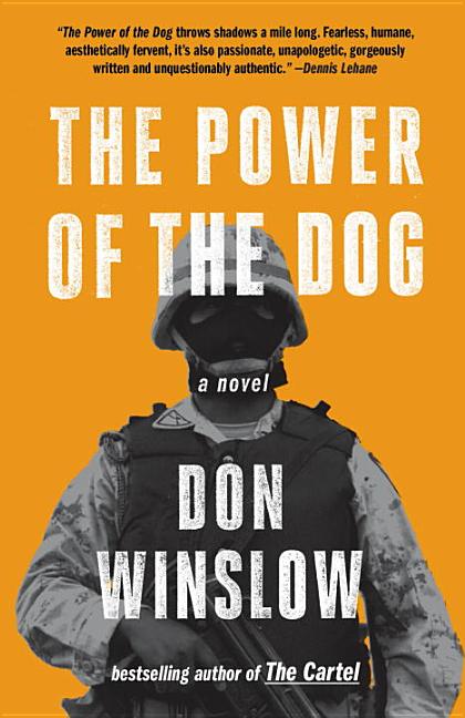 Item #301435 The Power of the Dog. Don Winslow