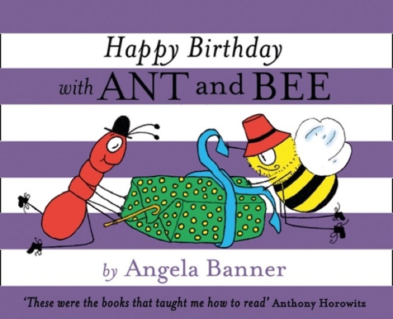 Item #303444 Happy Birthday with Ant and Bee (Ant and Bee). Angela Banner