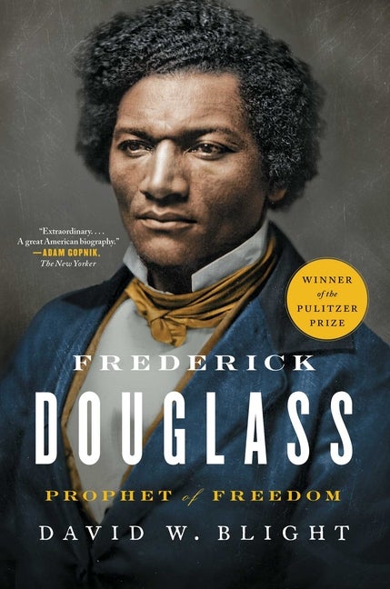 Item #300480 Frederick Douglass: Prophet of Freedom. David W. Blight