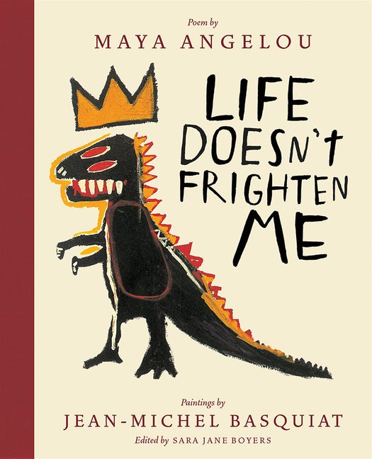 Item #301506 Life Doesn't Frighten Me (25th Anniversary Edition). Maya Angelou, Jean-Michel...