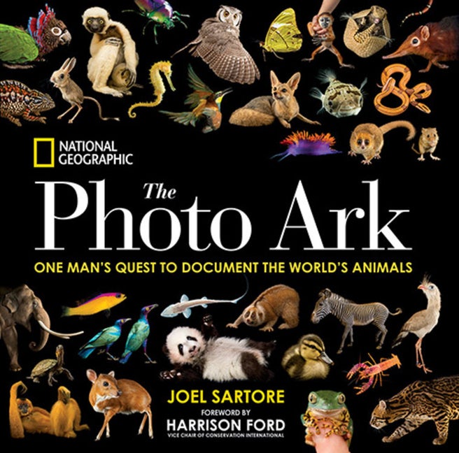 Item #300754 National Geographic the Photo Ark: One Man's Quest to Document the World's Animals. Joel Sartore, Harrison Ford, Douglas H. Chadwick.