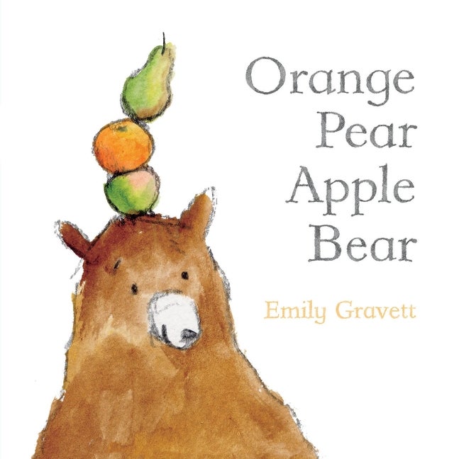 Item #302665 Orange Pear Apple Bear. Emily Gravett