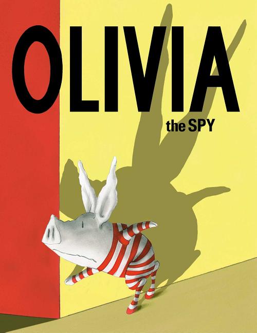 Item #301611 Olivia the Spy. Ian Falconer
