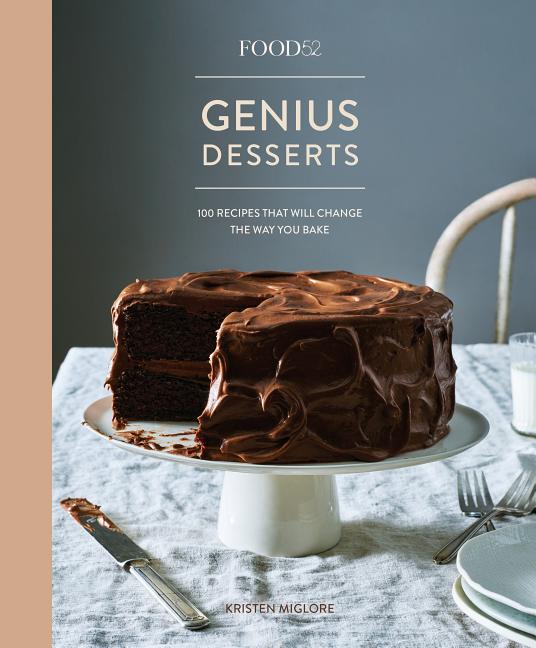 Item #302589 Food52 Genius Desserts: 100 Recipes That Will Change the Way You Bake [a Baking...