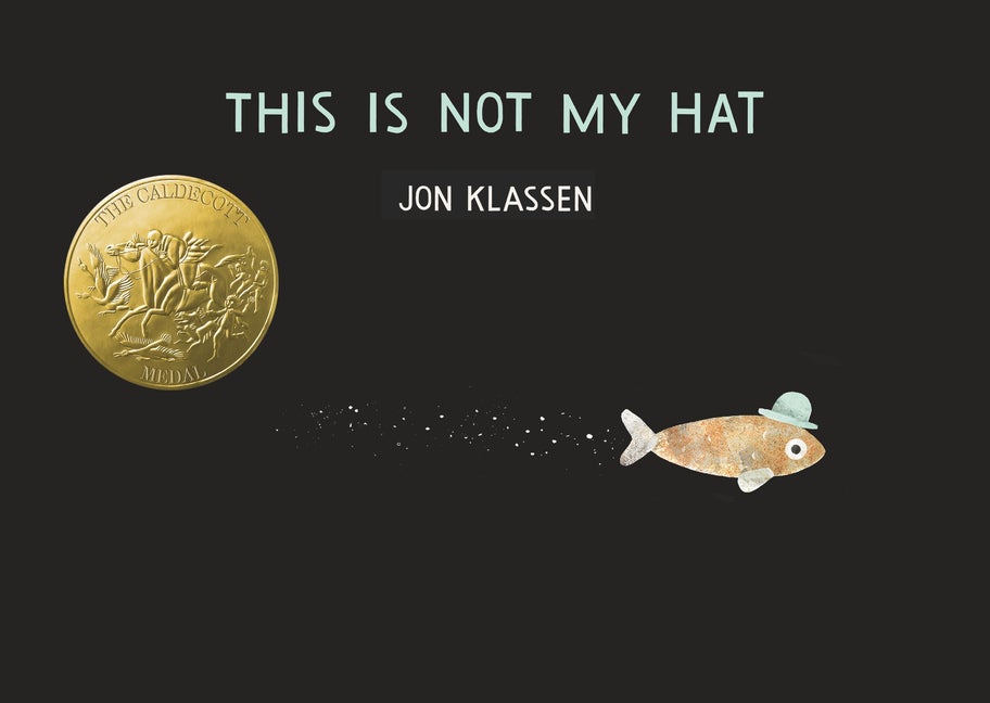 Item #304251 This Is Not My Hat. Jon Klassen