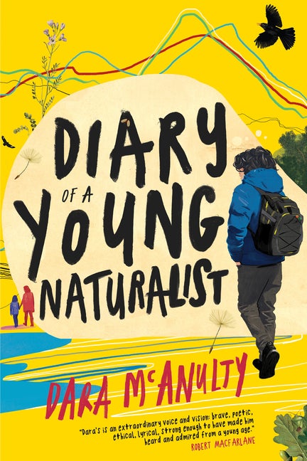 Item #303600 Diary of a Young Naturalist. Dara McAnulty