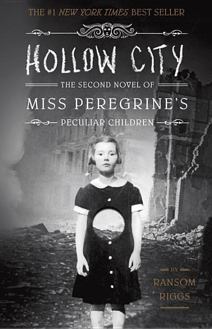 Item #302051 Hollow City: The Second Novel of Miss Peregrine's Peculiar Children. Ransom Riggs