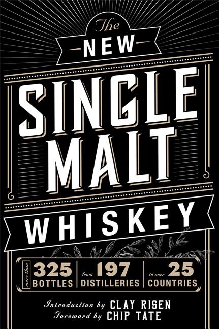 Item #302211 The New Single Malt Whiskey: More Than 325 Bottles, from 197 Distilleries, in More...