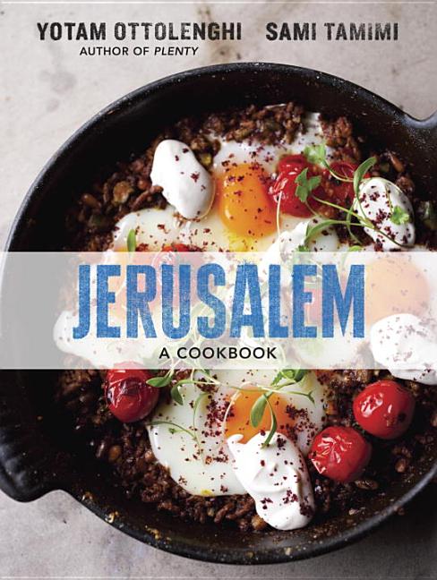 Item #302382 Jerusalem: A Cookbook. Yotam Ottolenghi, Sami Tamimi