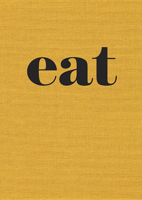 Item #302308 Eat: The Little Book of Fast Food. Nigel Slater