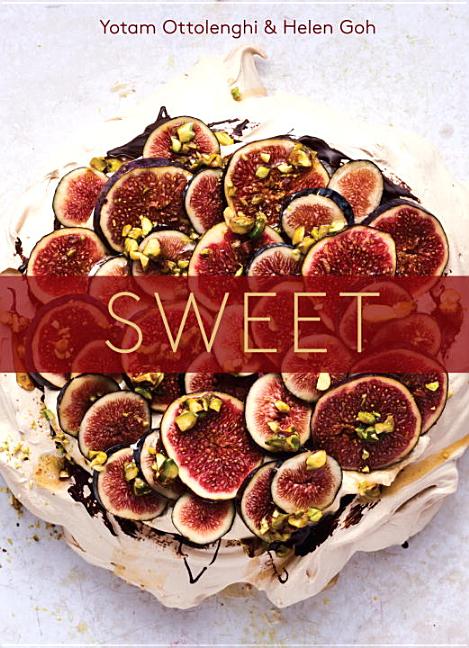 Item #302431 Sweet: Desserts from London's Ottolenghi [a Baking Book]. Yotam Ottolenghi, Helen Goh