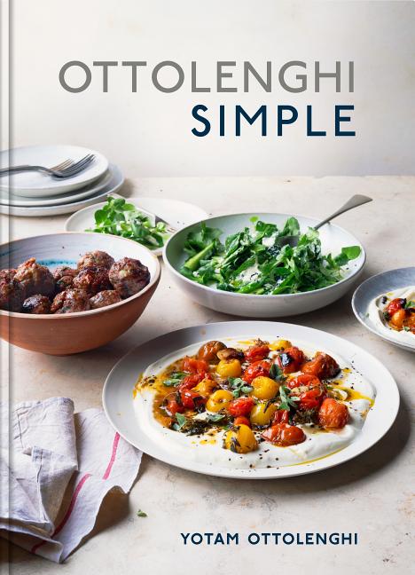 Item #302383 Ottolenghi Simple: A Cookbook. Yotam Ottolenghi