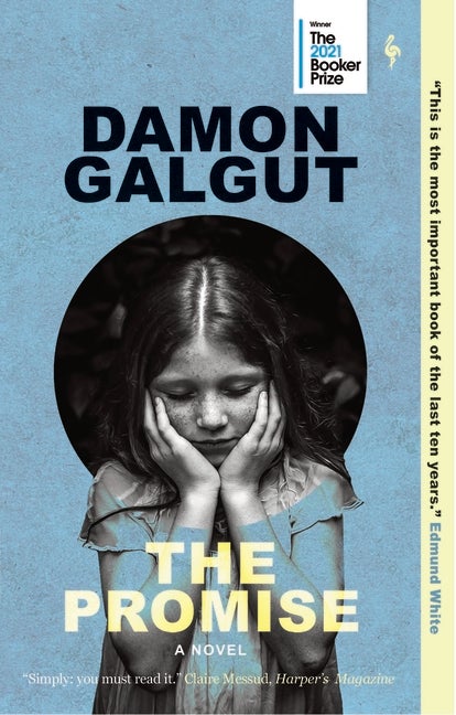Item #303982 The Promise: A Novel (Booker Prize Winner). Damon Galgut
